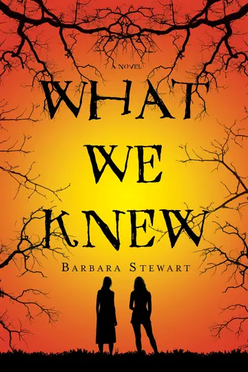 Cover of What We Knew
