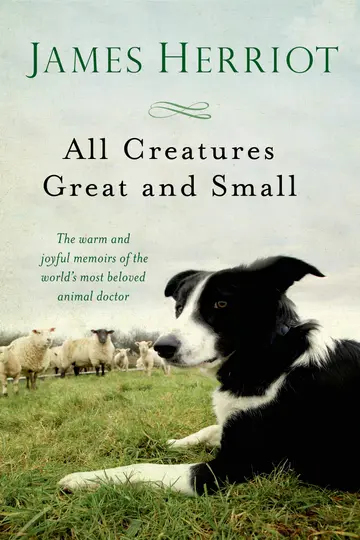 Cover of All Creatures Great & Small