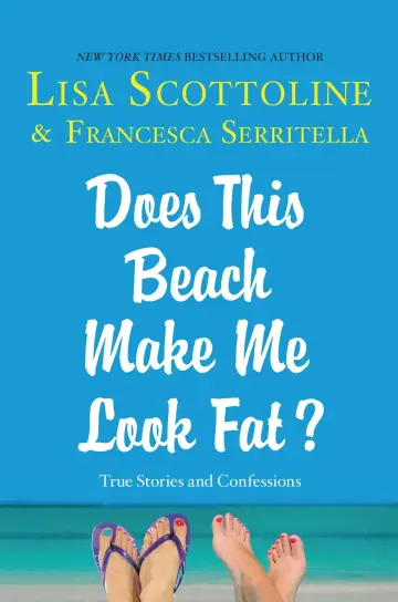 Cover of Does This Beach Make Me Look Fat?