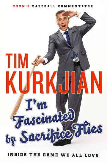 Cover of I'm Fascinated by Sacrifice Flies
