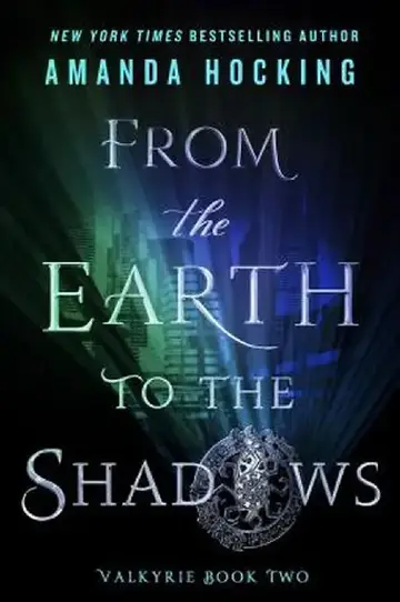 Cover of From the Earth to the Shadows