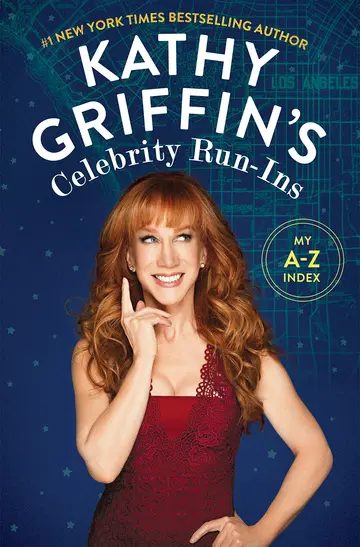 Cover of Kathy Griffin's Celebrity Run-Ins