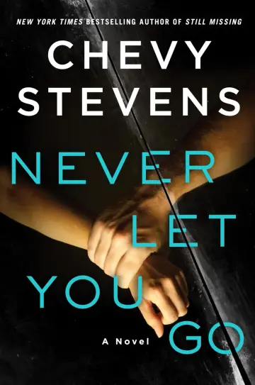 Cover of Never Let You Go
