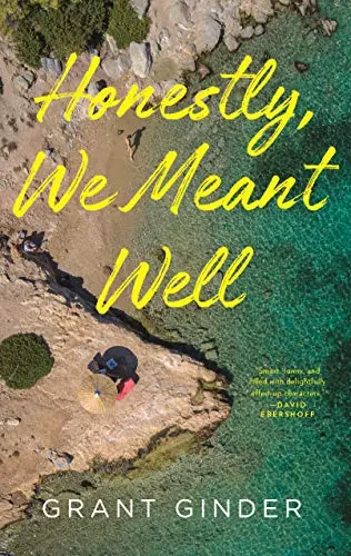 Cover of Honestly, We Meant Well