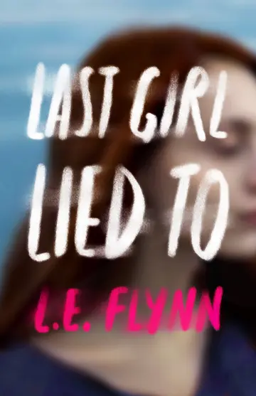 Cover of Last Girl Lied to