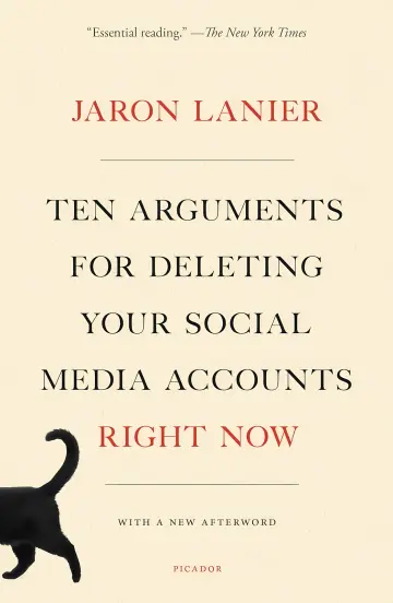 Cover of Ten Arguments for Deleting Your Social Media Accounts Right Now