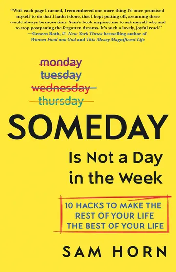 Cover of Someday Is Not a Day in the Week