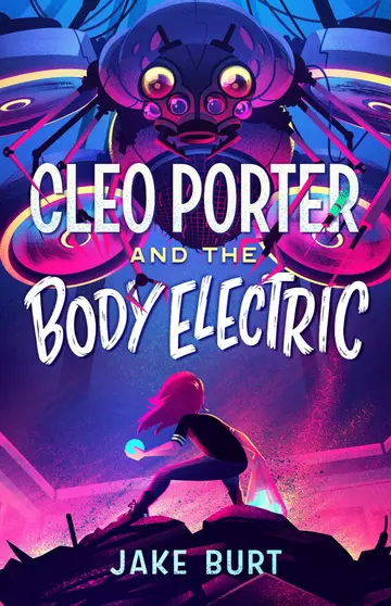 Cover of Cleo Porter and the Body Electric