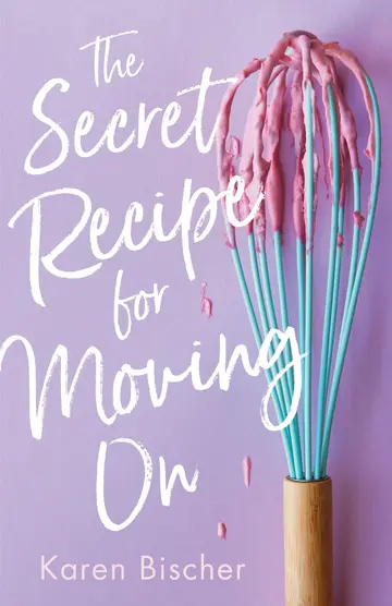 Cover of The Secret Recipe for Moving on
