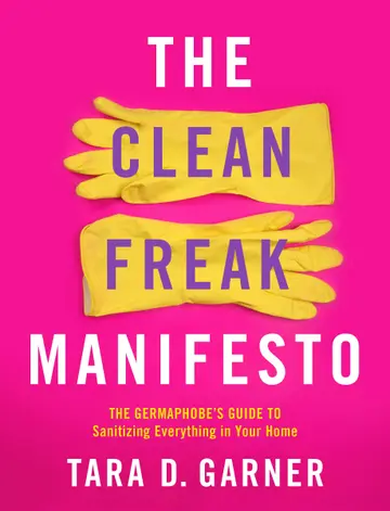 Cover of The Clean Freak Manifesto