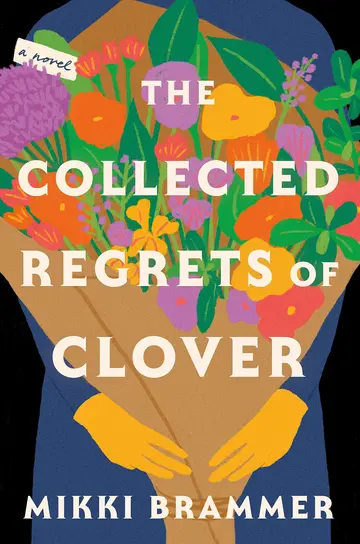 Cover of Collected Regrets of Clover