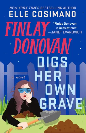 Cover of Finlay Donovan Digs Her Own Grave