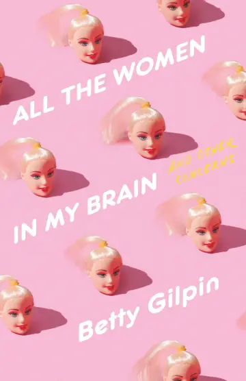 Cover of All the Women in My Brain