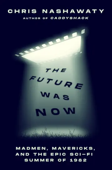 Cover of The Future Was Now