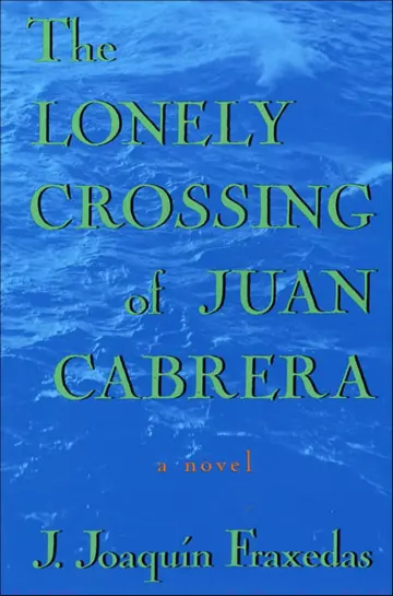 Cover of The Lonely Crossing of Juan Cabrera