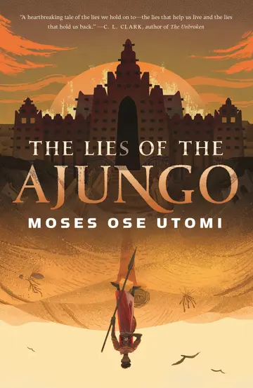 Cover of The Lies of the Ajungo