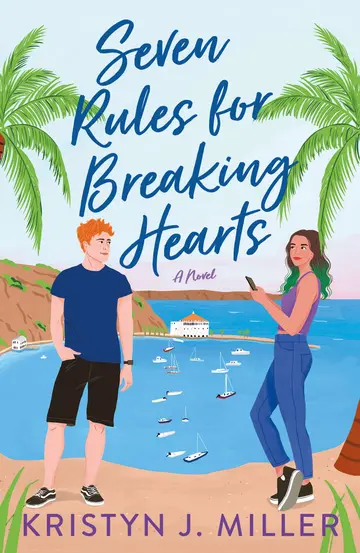 Cover of Seven Rules for Breaking Hearts