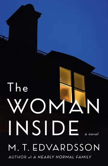 Cover of The Woman Inside by M.T. Edvardsson
