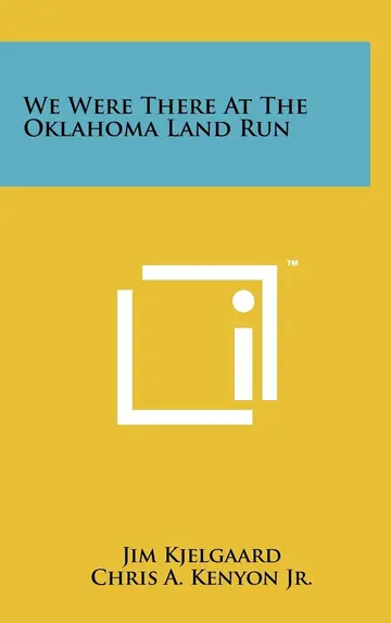 Cover of We Were There at the Oklahoma Land Run