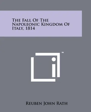 Cover of The Fall of the Napoleonic Kingdom of Italy, 1814