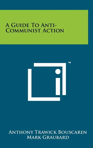 Cover of A Guide to Anti-Communist Action