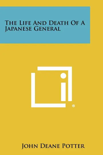 Cover of The Life and Death of A Japanese General