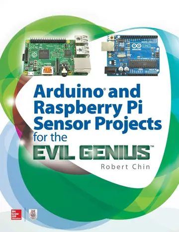 Cover of Arduino and Raspberry Pi Sensor Projects for the Evil Genius