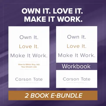 Cover of Own It. Love It. Make It Work