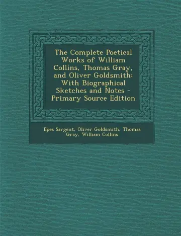 Cover of The Complete Poetical Works of William Collins, Thomas Gray, and Oliver Goldsmith