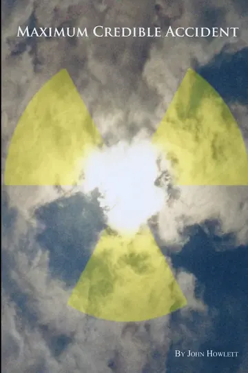 Cover of Maximum Credible Accident