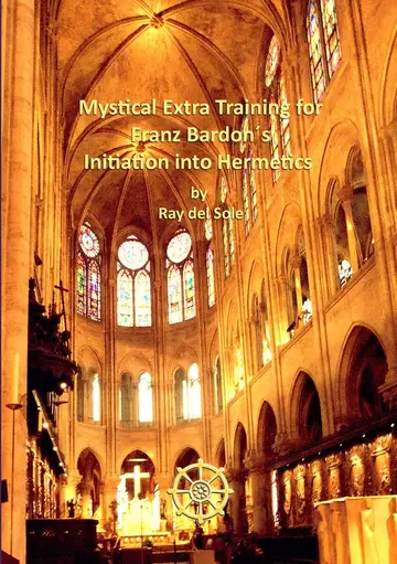 Cover of Mystical Extra Training for Franz Bardon's Initiation into Hermetics