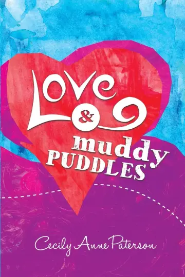 Cover of Love and muddy puddles
