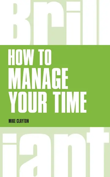 Cover of How to manage your time
