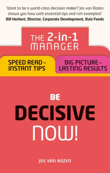 Cover of Be Decisive - Now!