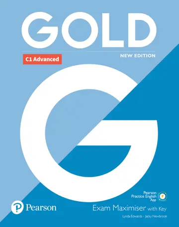 Cover of Gold C1 Advanced New Edition Exam Maximiser with Key