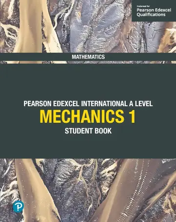 Cover of Edexcel International A Level Mathematics Mechanics 1 Student Book
