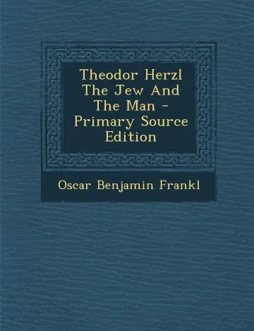 Cover of Theodor Herzl the Jew and the Man - Primary Source Edition