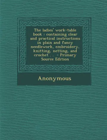 Cover of The Ladies' Work-Table Book