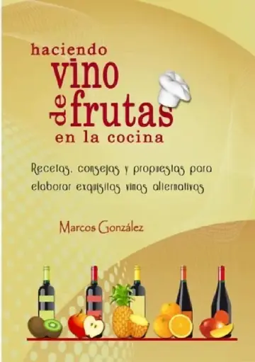 Cover of Haciendo Vino de Frutas en la Cocina