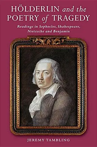 Cover of Holderlin and the Poetry of Tragedy