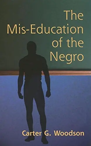 Cover of The MIS-Education of the Negro