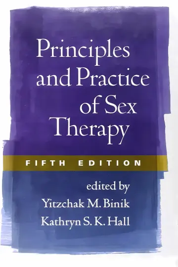 Cover of Principles and practice of sex therapy Fifth edition /