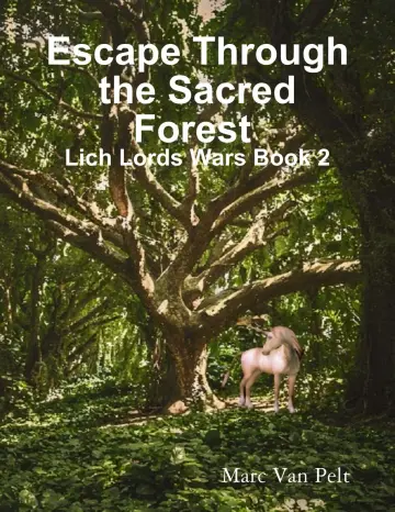 Cover of Escape Through the Sacred Forest