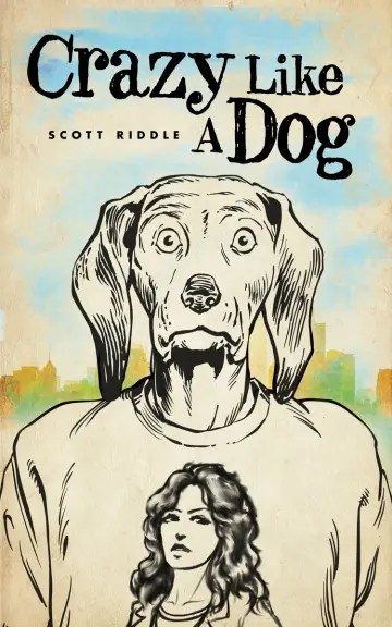 Cover of Crazy Like A Dog