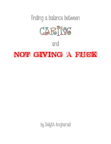 Cover of Finding a balance between Caring and Not Giving a Fuck