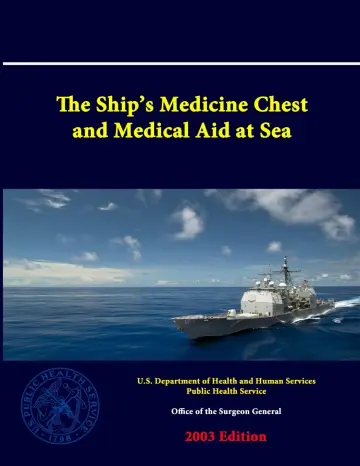 Cover of The Ship's Medicine Chest and Medical Aid at Sea