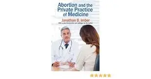 Cover of Abortion and the Private Practice of Medicine
