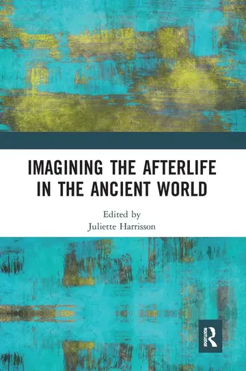 Cover of Imagining the Afterlife in the Ancient World