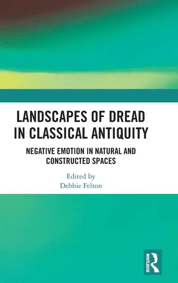 Cover of Landscapes of Dread in Classical Antiquity