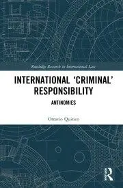 Cover of International ?Criminal? Responsibility